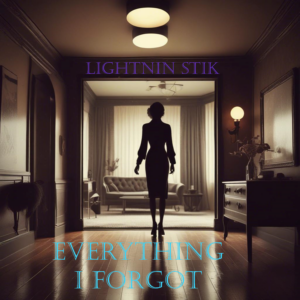 Everything I Forgot