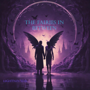 The Fairies In Between
