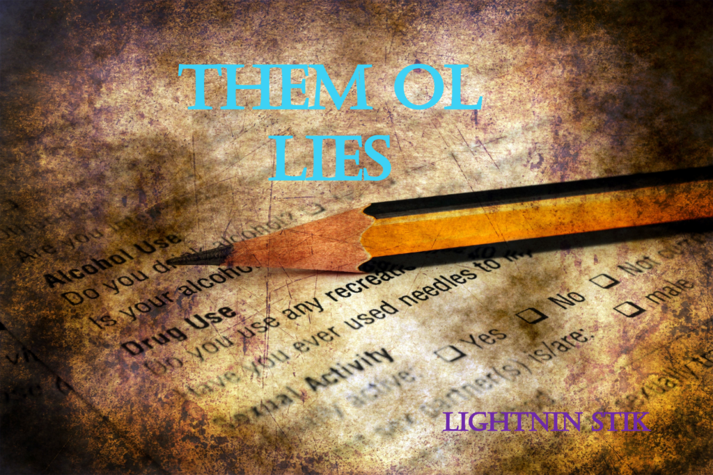 Them Ol Lies