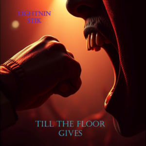 Till The Floor Gives